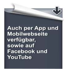 Auch per App und Mobilwebseite  verfgbar, sowie auf Facebook und YouTube